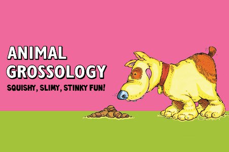 animal grossology